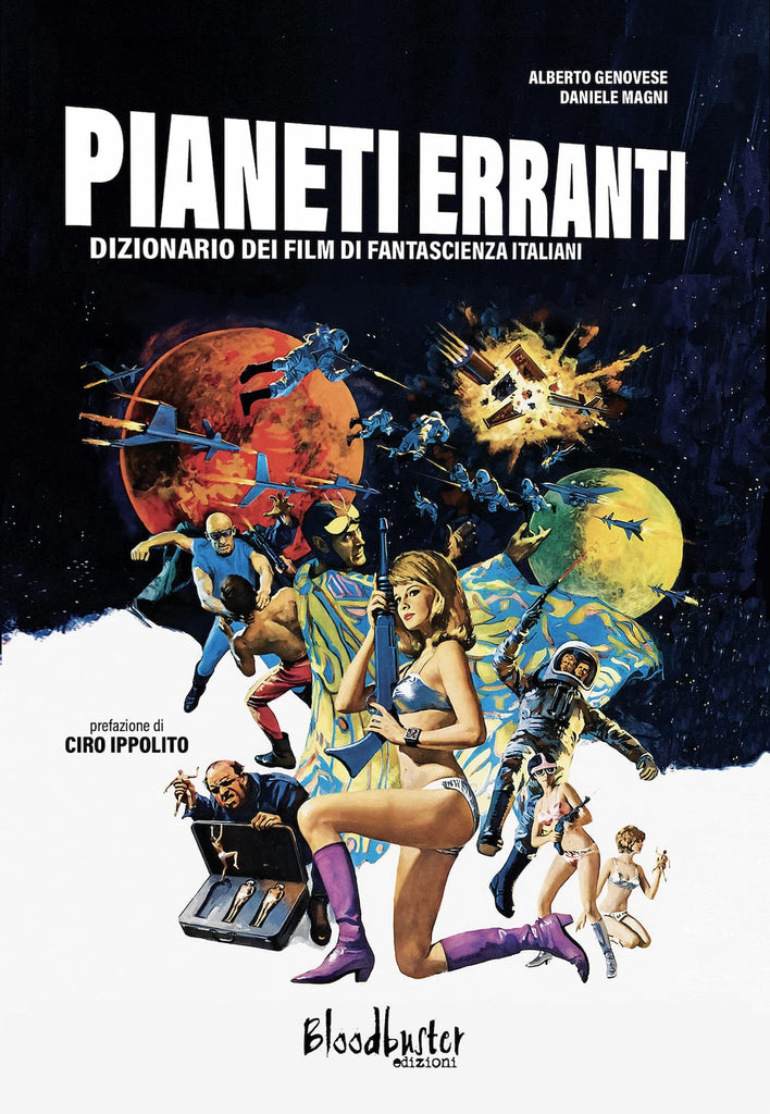 Pianeti erranti - Dizionario dei film di fantascienza italiani