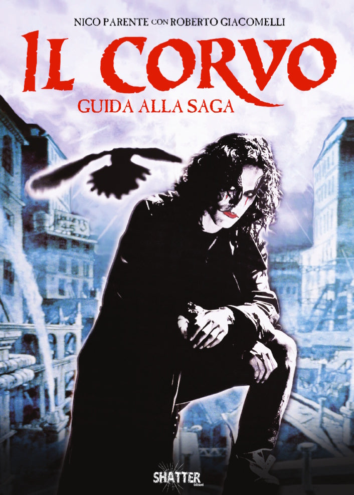 Il Corvo - Guida alla saga