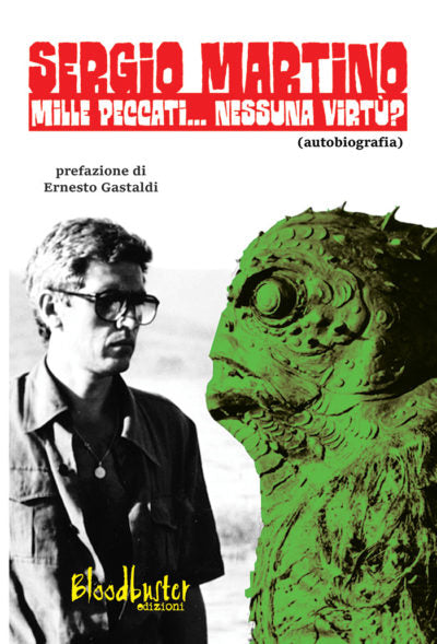 Sergio Martino: Mille peccati... nessuna virtù? (nuova edizione)