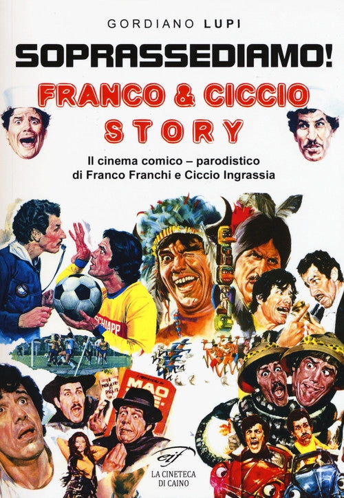 Soprassediamo! Franco e Ciccio story