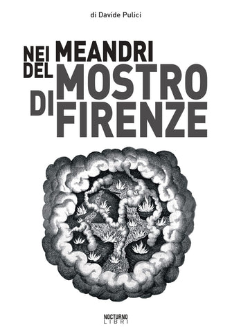 Nei meandri del Mostro di Firenze