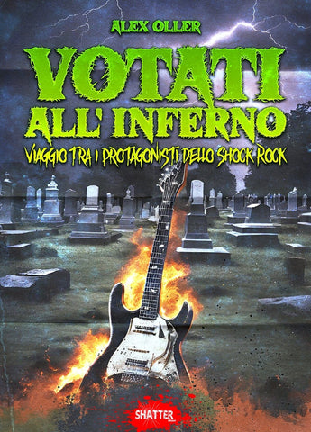 Votati all'inferno- Viaggio tra i protagonisti dello Shock Rock