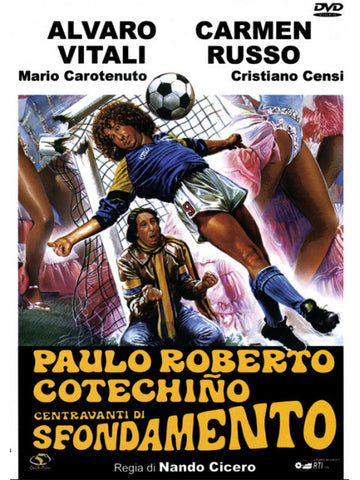 Paulo Roberto Cotechiño, centravanti di sfondamento (dvd fuori catalogo)