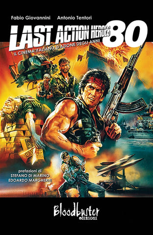 Last Action Heroes - Il cinema italiano d'azione degli anni 80