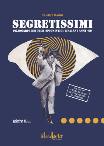 Segretissimi – Dizionario dei film spionistici italiani anni ’60