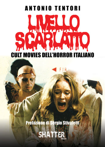 Livello Scarlatto - Cult Movies dell'Horror Italiano