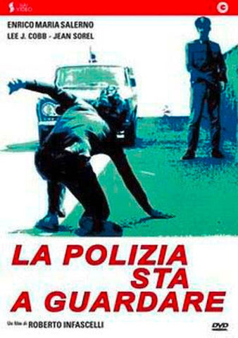 La Polizia sta a guardare