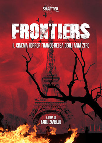 Frontiers - Il Cinema horror franco-belga degli anni Zero