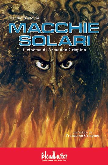Macchie Solari - il cinema di Armando Crispino