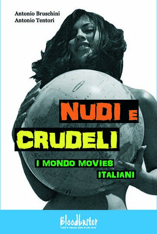 Nudi e Crudeli - i Mondo Movies italiani