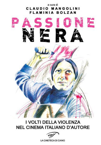 Passione Nera - I volti della violenza nel cinema italiano d'autore